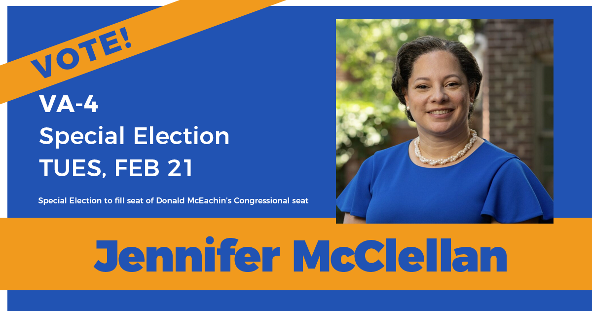 VOTE for Jennifer McClellan SPECIAL ELECTION: TUES, FEB 21