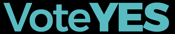 FIGHT BACK. VOTE YES.